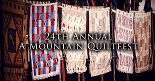 24th Annual A Mountain Quiltfest
